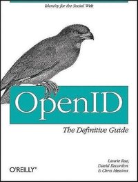 OpenID: The Definitive Guide (h�ftad)
