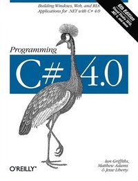 Programming C# 4.0 6th Edition (h�ftad)