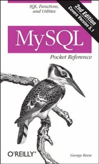 MySQL Pocket Reference 2nd Edition (h�ftad)