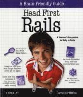 Head First Rails: A Learner's Companion To Ruby On Rails (h�ftad)