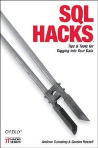 SQL Hacks: Tips & Tools for Digging Into Your Data (h�ftad)