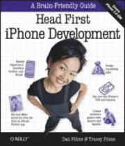Head First iPhone Development: A Learner's Guide to Creating Objective-C Applications for the iPhone (h�ftad)