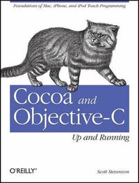 Cocoa and Objective-C: Up and Running (h�ftad)