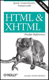 HTML & XHTML Pocket Reference, 4th Edition (h�ftad)