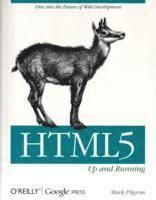 HTML5: Up And Running