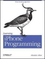 Learning iPhone Programming: From Xcode to App Store (h�ftad)