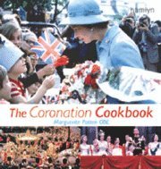 The Coronation Cookbook (h�ftad)