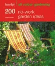 Hamlyn All Colour Gardening 200 No-Work Garden Ideas (kartonnage)
