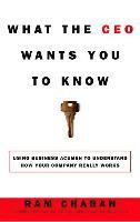 What the CEO Wants You to Know (inbunden)