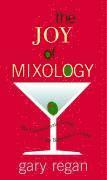 The Joy of Mixology (inbunden)