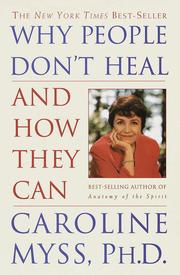 Why People Don't Heal and How They Can (h�ftad)