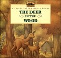 The Deer in the Woods