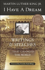 I Have a Dream: Writings and Speeches That Changed the World (inbunden)