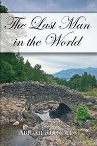 The Last Man In The World: A Pride & Pre (h�ftad)