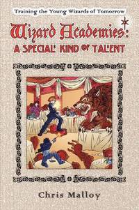 Wizard Academies -- A Special Kind of Talent (inbunden)