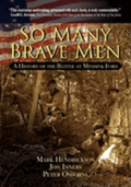 So Many Brave Men: A History of the Battle at Minisink Ford