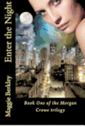 Enter The Night: Book One of the Morgan Crowe Trilogy
