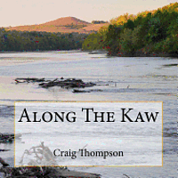 Along the Kaw (inbunden)