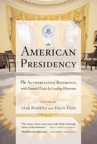 The American Presidency (h�ftad)