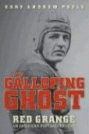 The Galloping Ghost: Red Grange: An American Football Legend (h�ftad)