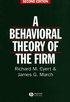 A Behavioral Theory of the Firm