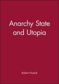 Anarchy, State and Utopia (h�ftad)