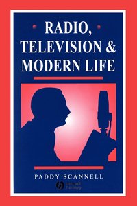 Radio, TV and Modern Life (h�ftad)