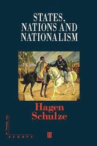 States, Nations and Nationalism (h�ftad)
