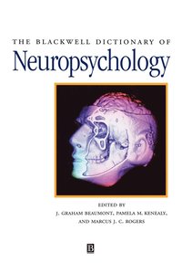 The Blackwell Dictionary of Neuropsychology (h�ftad)