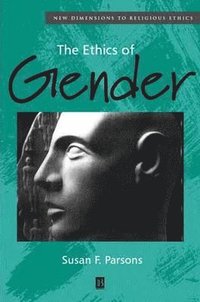 The Ethics of Gender (h�ftad)