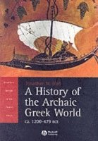 A History of the Archaic Greek World (h�ftad)