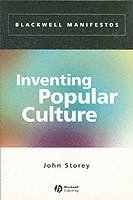 Inventing Popular Culture (h�ftad)