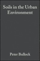 Soils in the Urban Environment (h�ftad)