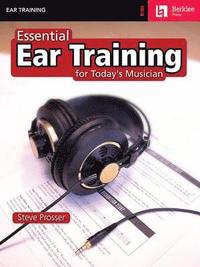 Essential Ear Training For The Contemporary Musician (h�ftad)