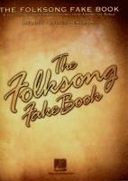 The Folksong Fake Book: C Edition (h�ftad)