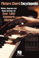 Picture Chord Encyclopedia for Keyboard: Photos, Diagrams and Music Notation for Over 1,600 Keyboard Chords (h�ftad)