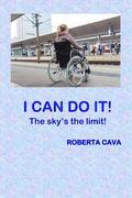 I Can Do It!: The Sky's the limit!