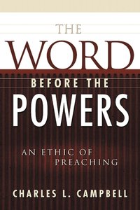 The Word Before the Powers (h�ftad)