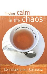 Finding Calm in the Chaos