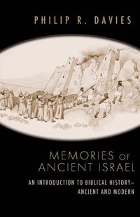 Memories of Ancient Israel (h�ftad)