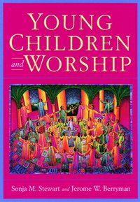 Young Children and Worship (h�ftad)