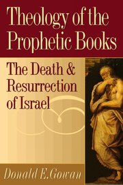Theology of the Prophetic Books (h�ftad)
