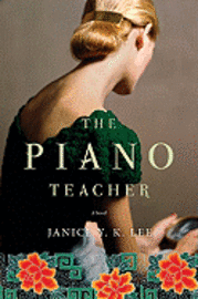 The Piano Teacher (inbunden)