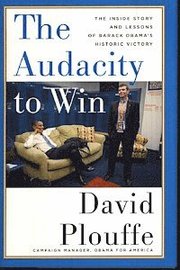 The Audacity to Win (h�ftad)
