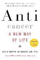 Anticancer: A New Way of Life (inbunden)