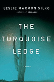 The Turquoise Ledge: A Memoir (inbunden)