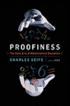 Proofiness: The Dark Arts of Mathematical Deception
