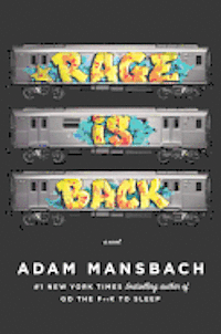 Rage Is Back (inbunden)