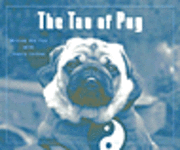 The Tao of Pug (inbunden)