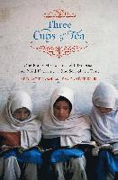 Three Cups of Tea: One Man's Mission to Promote Peace...One School at a Time (inbunden)